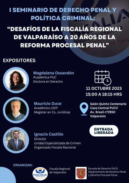 l Seminario de Derecho Penal y Política Criminal "Desafíos de la Fiscalía Regional de Valparaíso a 20 años de la Reforma Procesal Penal"
