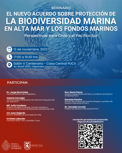 Seminario "El nuevo Acuerdo sobre protección de la biodiversidad marina en alta mar y los fondos marinos. Perspectivas para Chile y el Pacífico Sur"