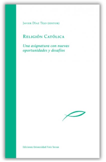 Profesores Dra. Loreto Moya y Dr. Francisco Vargas participaron en el lanzamiento del libro “Religión Católica: una asignatura con nuevas oportunidades y desafíos”