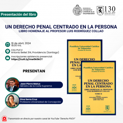 Presentación del libro "Un Derecho Penal centrado en la persona. Libro homenaje al profesor Luis Rodríguez Collao"