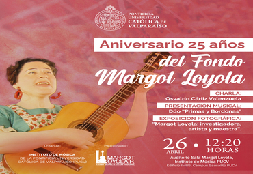 Aniversario 25 años del Fondo Margot Loyola