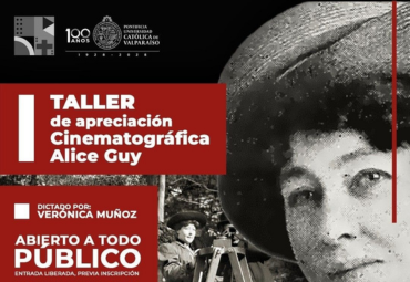 Se invita a taller de apreciación cinematográfica sobre pionera del cine: Alice Guy