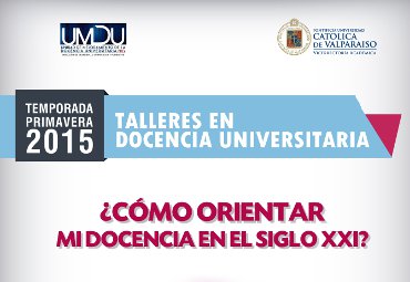 Vicerrectoría Académica invita a Talleres en Docencia Universitaria Temporada Primavera 2015 - Foto 1