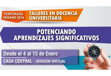 Vicerrectoría Académica invita a Talleres en Docencia Universitaria Temporada Verano 2016 - Foto 1