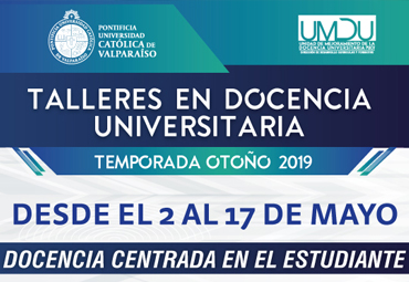 Vicerrectoría Académica invita a Talleres en Docencia Universitaria Temporada Otoño 2019 - Foto 1
