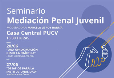 Seminario Mediación Penal Juvenil “Desafíos para la Institucionalidad"