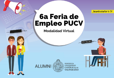 6ta Feria de Empleo PUCV modalidad virtual