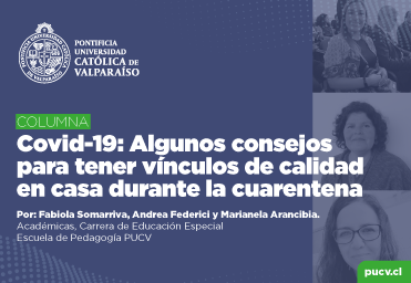 Opinión. Covid-19: Algunos consejos para tener vínculos de calidad en casa durante la cuarentena Opinión. Covid-19: Algunos consejos para tener vínculos de calidad en casa durante la cuarentena