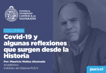 Opinión: Covid-19 y algunas reflexiones que surgen desde la Historia