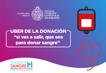 Uber de la donación: Tecnología Médica PUCV y Centro de Sangre Vaparaíso impulsan campaña para donar sangre - Foto 1