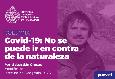 Opinión: Covid-19, no se puede ir en contra de la naturaleza - Foto 1