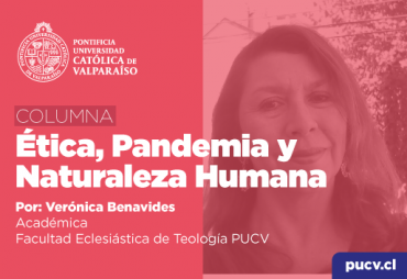 Opinión: Ética, Pandemia y Naturaleza Humana