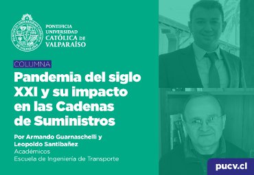 Opinión: Pandemia del siglo XXI y su impacto en las cadenas de suministros - Foto 1