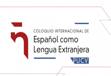Comienza Coloquio Internacional de Español PUCV 2020