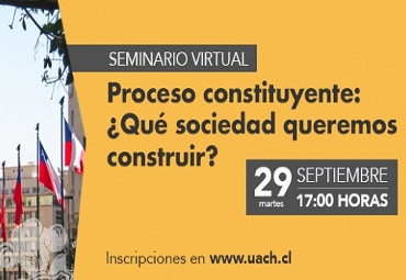 Red G9 y UACh realizarán seminario virtual Proceso constituyente: ¿Qué sociedad queremos construir?