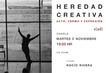 Ciclo Heredad Creativa: Charla Rocío Rivera