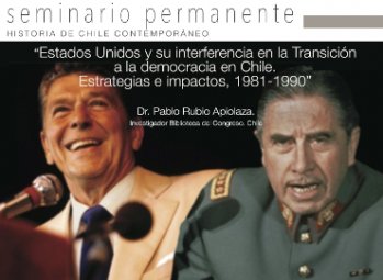 Instituto de Historia invita a seminario sobre EE.UU y su impacto en la transición a la democracia en Chile