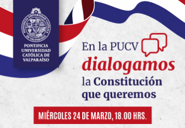 Debate "En la PUCV dialogamos la Constitución que queremos"