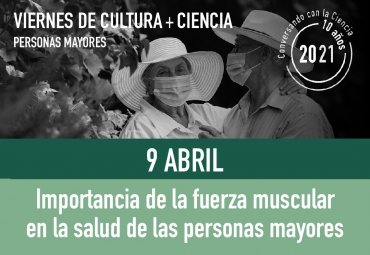 Charla “Importancia de la fuerza muscular en la salud de las personas mayores”