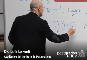 Investigación en la PUCV: Luis Lomelí, académico del Instituto de Matemáticas