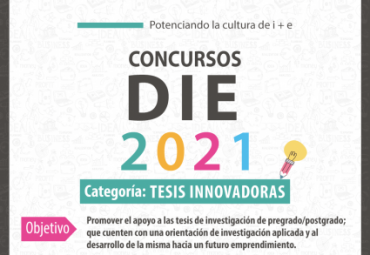 Dirección de Innovación y Emprendimiento invita a postular a Concurso para Tesis Innovadoras
