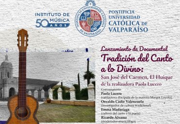 IMUS realizará charla sobre documental que rescata la tradición del canto a lo divino en San José del Carmen, El Huique