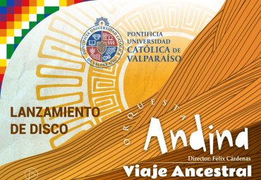 Orquesta Andina PUCV comenzará celebración de sus 20 años con lanzamiento de nuevo disco