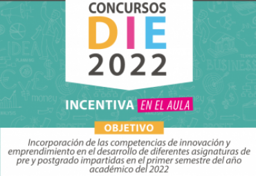 Finaliza postulación a Concursos DIE - Incentiva en el Aula 2022 