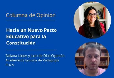 Columna de opinión: Hacia un Nuevo Pacto Educativo para la Constitución