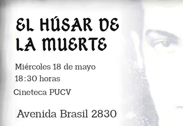 Cineteca PUCV exhibirá filme "El húsar de la muerte"