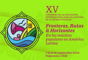 PUCV realizará XV Congreso de Estudios de Música Popular de Fronteras, rutas y horizontes en las músicas populares en América Latina - Foto 1