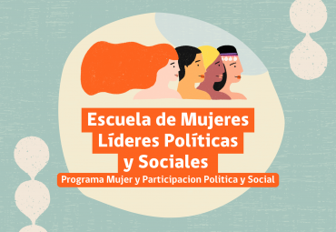 Finaliza convocatoria para Escuela de Mujeres Líderes Políticas y Sociales - Foto 1