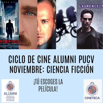 Ciclo de Cine Alumni PUCV - Noviembre: Ciencia ficción - Foto 1