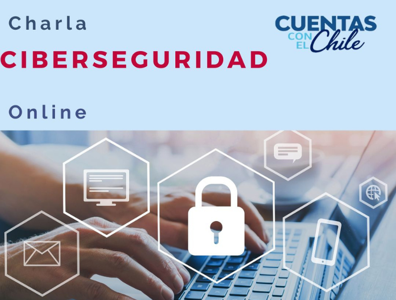 Charla Ciberseguridad- Programa de Educación y Bienestar Financiero Cuentas con el Chile