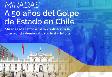 Facultad de Filosofía y Educación invita a conversatorio “A 50 años del Golpe de Estado en Chile”