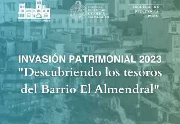 PUCV dará a conocer valor patrimonial de Barrio El Almendral