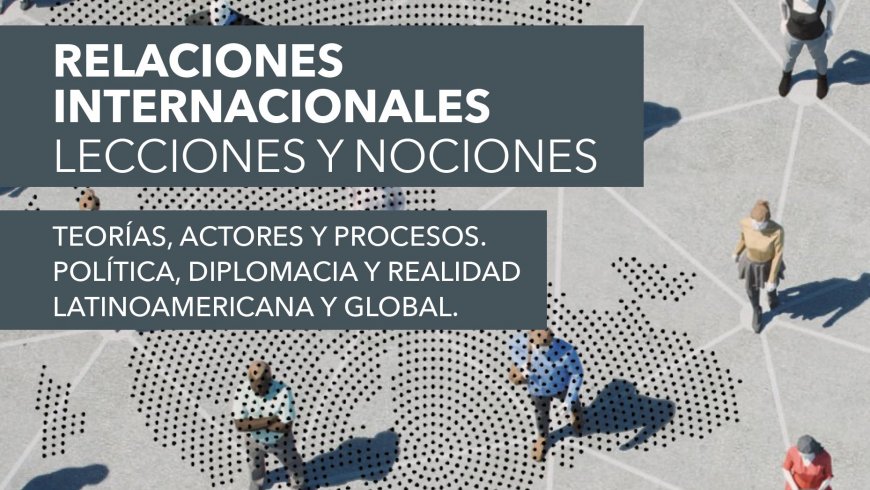 EUV presentará el libro “Relaciones Internacionales: Lecciones y Nociones”