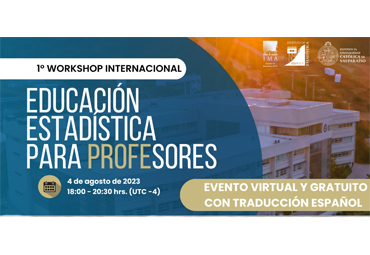Primer Workshop Internacional de Educación Estadística para Profesores