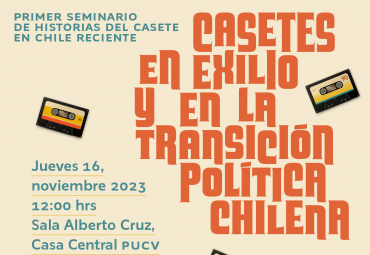 PUCV realizará Seminario “Casetes en exilio y en la transición política chilena”