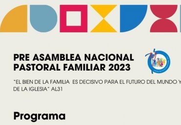 Invitan a Pre-asamblea Nacional Pastoral Familiar 2023