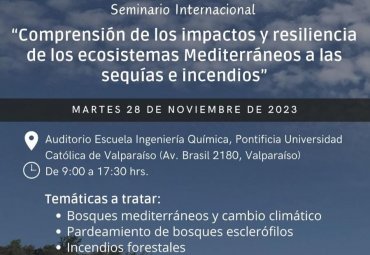 Instituto de Geografía efectuará seminario sobre impacto en ecosistemas por sequías e incendios
