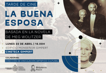 Tarde de cine: "La buena esposa" en Cineteca PUCV