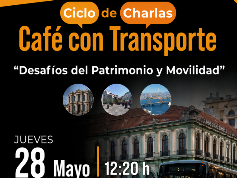 Café con Transporte: “Desafíos del patrimonio y movilidad”