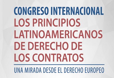 Congreso Internacional "Los Principios Latinoamericanos de Derecho de Contratos [PLDC]"