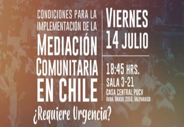 Coloquio “Condiciones para la implementación de la Mediación Comunitaria en Chile. ¿Requiere urgencia?”