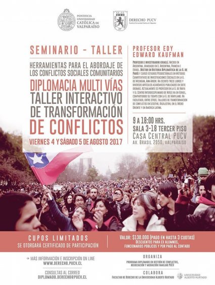 Seminario Taller "Herramientas para el abordaje de los conflictos sociales comunitarios. Diplomacia Multi Vías". Taller Interactivo de Transformación de Conflictos