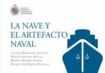 Claudio Barroilhet, Max Genskowsky, Rodrigo Ramírez y Ricardo San Martín publican en conjunto el libro “La Nave y el Artefacto Naval”