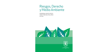 Riesgos, Derecho y Medio Ambiente