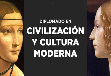 Cierre de Matrículas Dip. en Civilización y Cultura Moderna La Serena - 2019