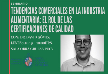Seminario "Tendencias Comerciales en la Industria Alimentaria: El rol de las Certificaciones de Calidad"